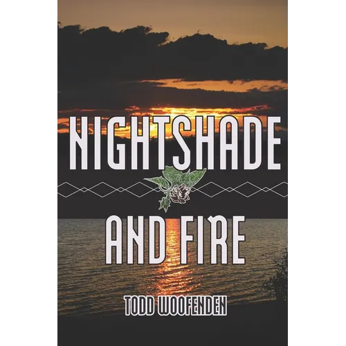 Nightshade and Fire