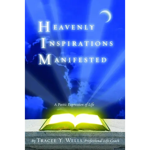 Heavenly Inspirations Manifested