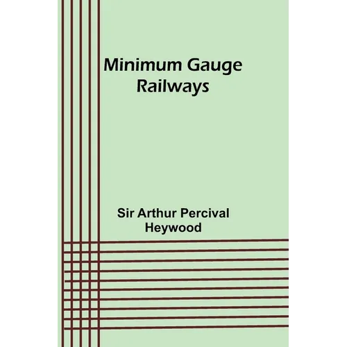 Minimum Gauge Railways