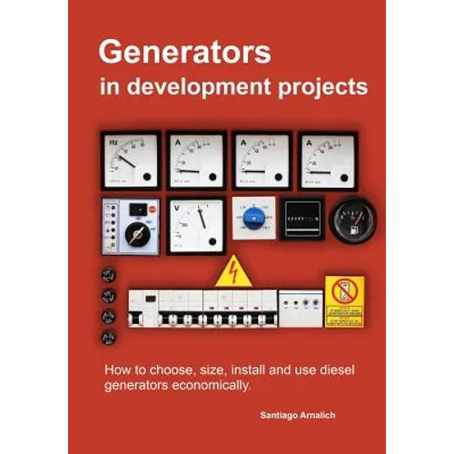 Generators in development projects: How to choose, size, install and use diesel generators economically.
