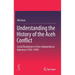 Understanding the History of the Aceh Conflict: Social Revolution in Post-Independence Indonesia (1945-1949)