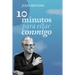 10 Minutos para estar conmigo