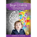 Begin It Write: A Framework to Help Children to Acquire Written Language