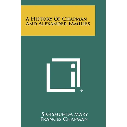 A History Of Chapman And Alexander Families