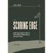 The Scoring Edge: Golf's Top Coaches on How to Hit It Farther, Think Smarter, and Score Lower