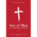 Son of Man: The Apostles' Gospel