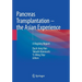 Pancreas Transplantation - The Asian Experience: A Registry Report