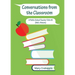 Conversations from the Classroom: A Public School Teacher Tells All (Well, Almost)