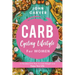 Carb Cycling Lifestyle for Women: A Painless Diet Plan to Lose Weight and Enjoy Your Life