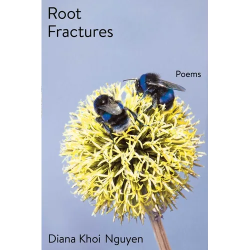 Root Fractures: Poems