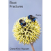 Root Fractures: Poems