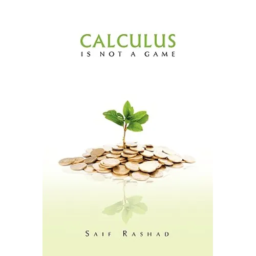 Calculus Is Not a Game: Manage Your Personal Finance