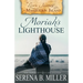 Love's Journey on Manitoulin Island: Moriah's Lighthouse