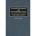 Economic Development and Environmental Control: Balancing Business and Community in an Age of Nimbys and Lulus