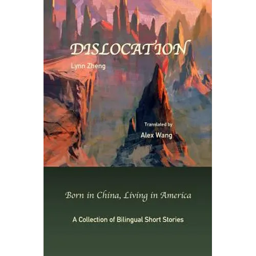 Dislocation: Born in China, Living in America
