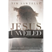 Jesus Unveiled: Perspectives of Those Who Encountered Him - Reader's Edition