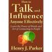 How to Talk and Influence Anyone Effectively: Learn the Power of Words and Art of Connecting to People