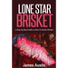 Lone Star Brisket: A Step by Step Guide on How to Smoke Brisket