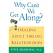 Why Can't We Get Along?: Healing Adult Sibling Relationships