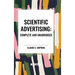Scientific Advertising: Complete and Unabridged