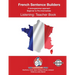 FRENCH SENTENCE BUILDERS - B to Pre - LISTENING - TEACHER: French Sentence Builders