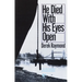 He Died with His Eyes Open