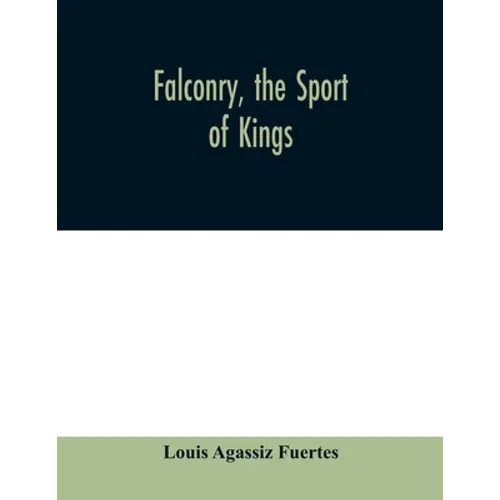 Falconry, the sport of kings