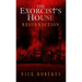 The Exorcist's House: Resurrection