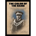 The Color of the Band: A Soldier Triumphs in Love and Overcomes Hate in Occupied Germany and Beyond