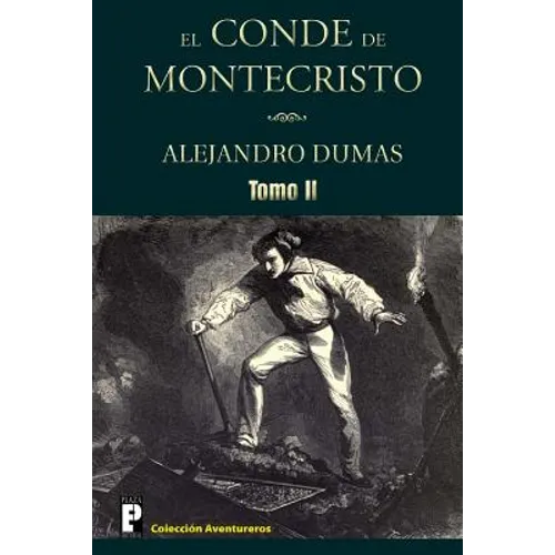 El Conde de Montecristo (Tomo 2)