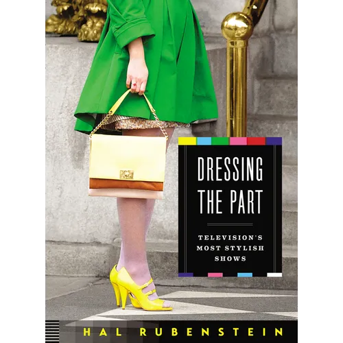 Dressing the Part: Television's Most Stylish Shows