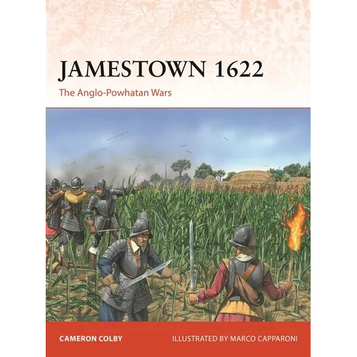 Jamestown 1622: The Anglo-Powhatan Wars
