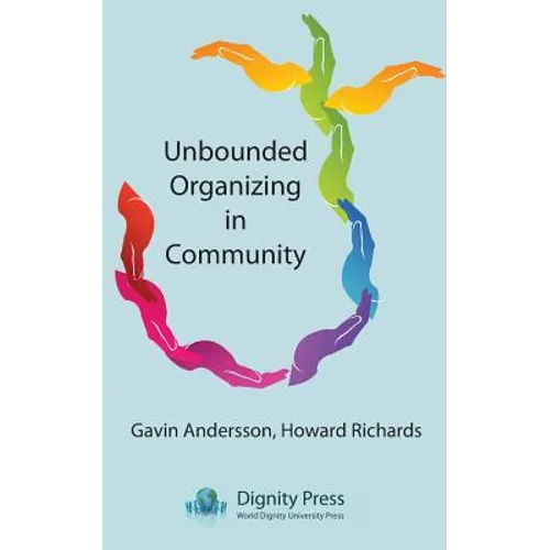 Unbounded Organizing in Community