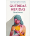 Queridas Heridas / Dear Wounds