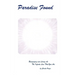 Paradise Found: Recognizing and Living AS the Infinite Love That You Are