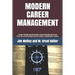 Modern Career Management: Career and job search secrets: orient yourself, stand out from the crowd, and get hired in today's market