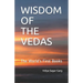 Wisdom of the Vedas: The World's First Books