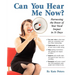 Can You Hear Me Now?