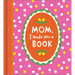 Mom, I Made You a Book
