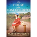 The House for Lost Children: An utterly heart-wrenching and breathtaking World War Two novel