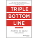 The Triple Bottom Line: How Today's Best-Run Companies Are Achieving Economic, Social and Environmental Success - And How You Can Too