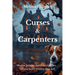 Curses & Carpenters