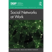 Social Networks at Work