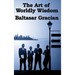 The Art of Worldly Wisdom