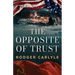 The Opposite of Trust