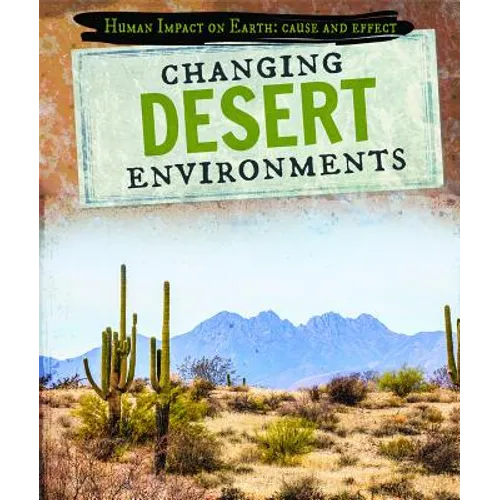 Changing Desert Environments - Library Binding