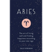 Aries: The Art of Living Well and Finding Happiness According to Your Star Sign