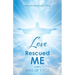 Love Rescued Me: King of Kings