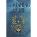 The Meaning of Us