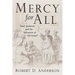 Mercy for All: Paul, Judaism, and the Salvation of "All Israel"